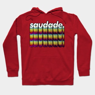 Saudade - Original Typographic Design Hoodie